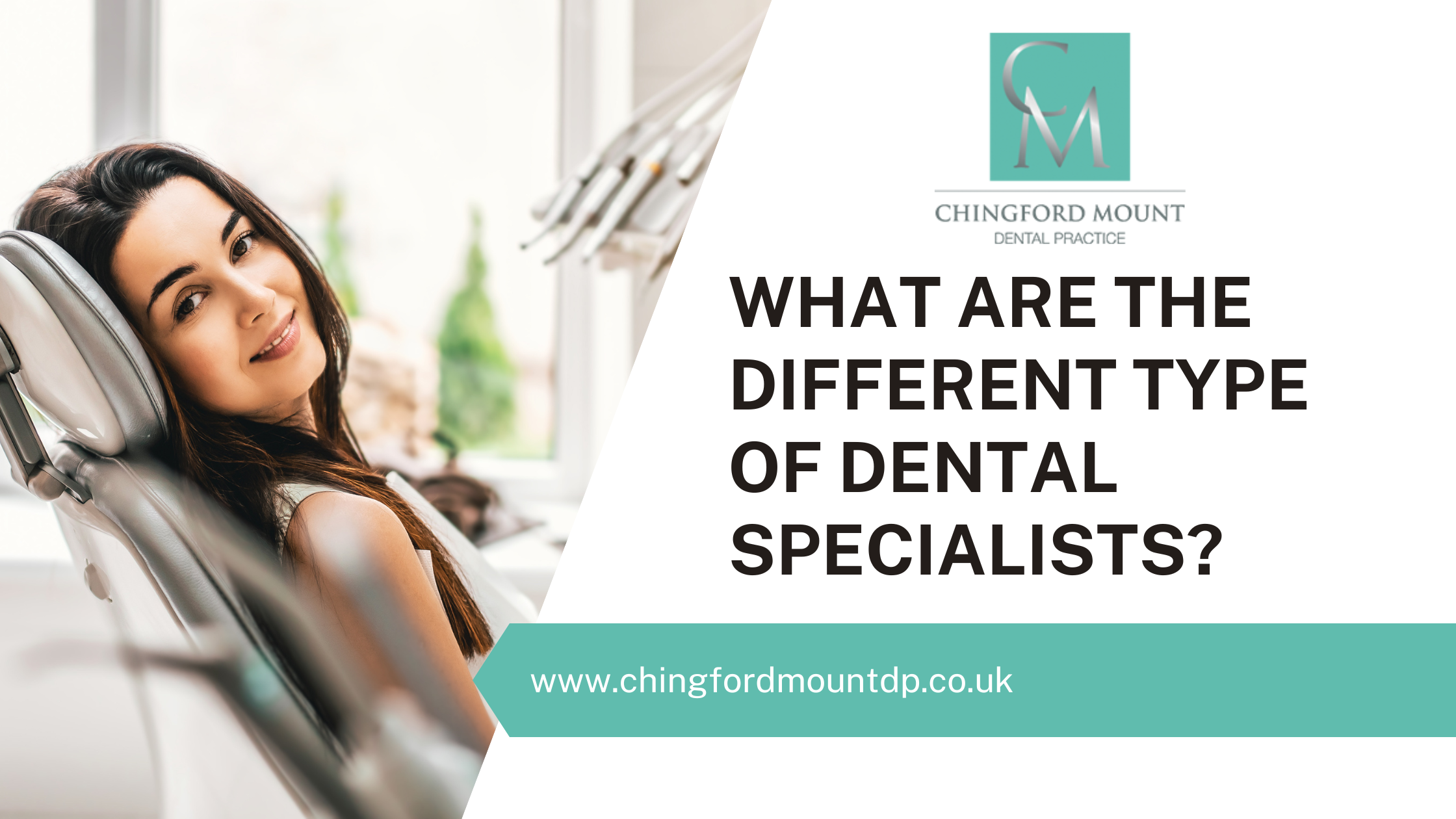 What Are The Different Type Of Dental Specialists? Chingford Mount